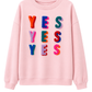 Sweatshirt "Yes" rosa, Gr. 36-44