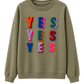 Sweatshirt "Yes" oliv, Gr. 36-44